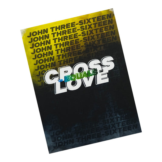 Cross Equals Love | Tickler