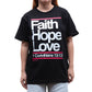 Faith Hope Love | OG Classic T-Shirt