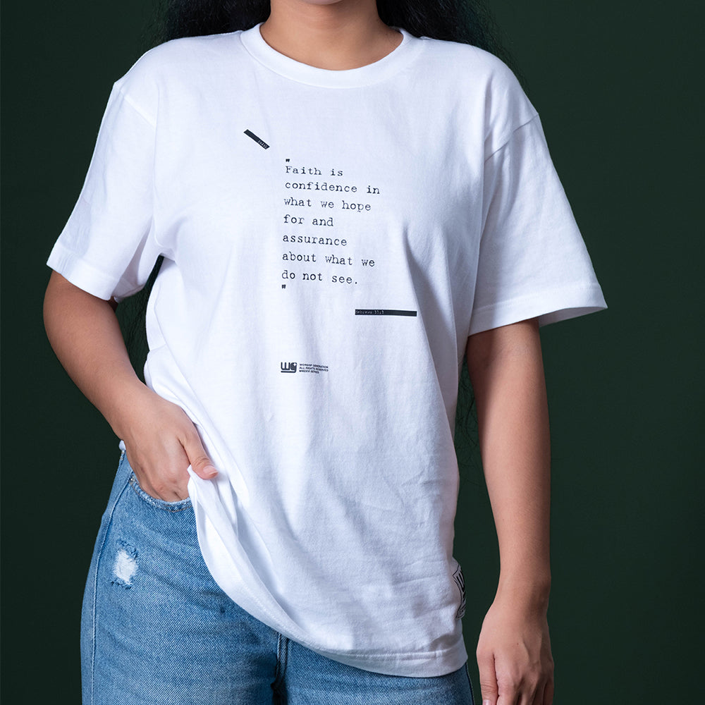 Faith Is Confidence Hebrews 11:1 | White T-Shirt