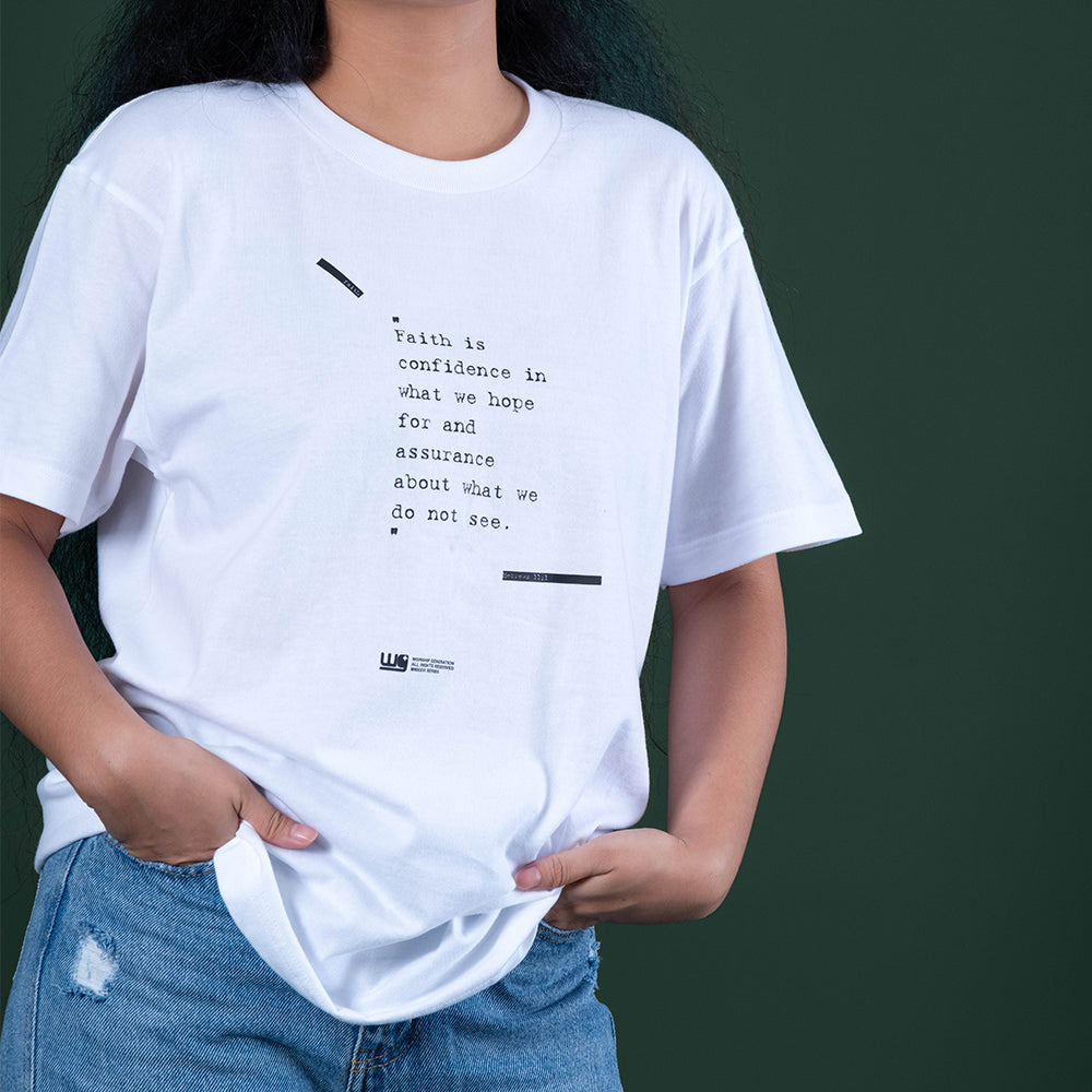 Faith Is Confidence Hebrews 11:1 | White T-Shirt