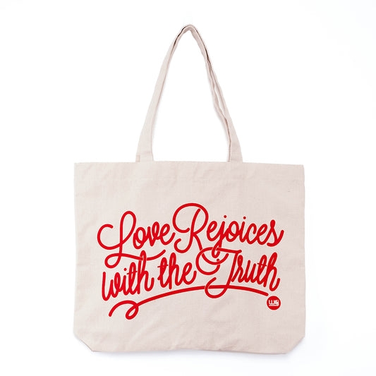 Tote Bag | Love Rejoices With The Truth