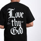 Love Thy God | Black T-Shirt