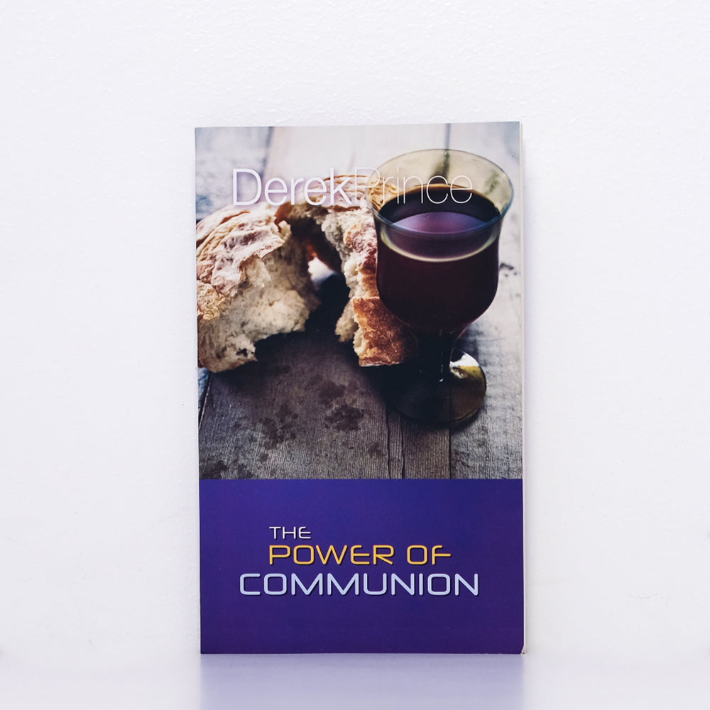 Book The Power Of Communion Derek Prince