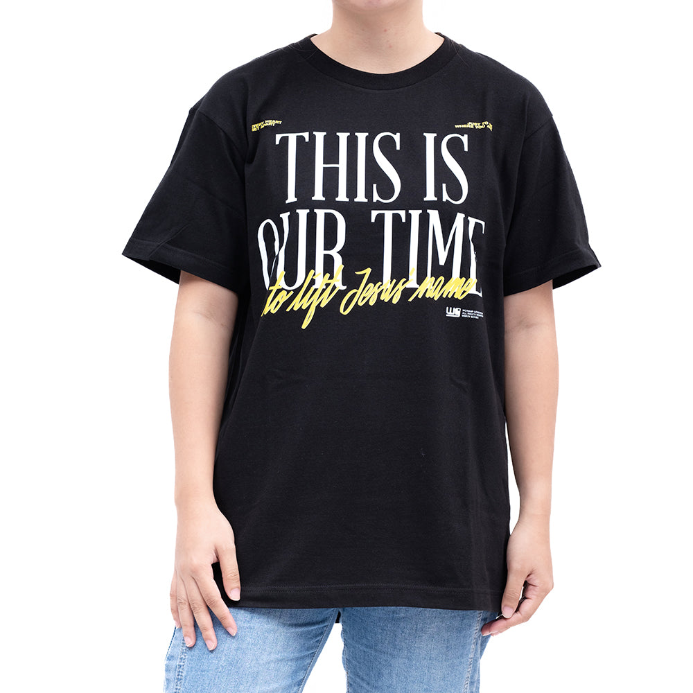 This Is Our Time | Worship Tees Black