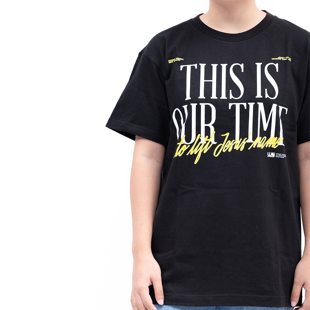 This Is Our Time | Worship Tees Black
