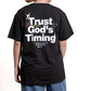 Trust God's Timing | Black T-Shirt