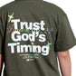 Trust God's Timing | Army Green T-Shirt